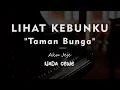 Download Lagu LIHAT KEBUNKU  (Taman Bunga) // Aku Jeje // KARAOKE PIANO AKUSTIK NADA CEWE ( FEMALE )