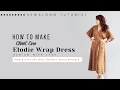 Elodie Wrap Dress by Closet Core Patterns Sewing Therapy Sew Along Tutorial