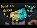How The Dead Sea Scrolls Reveal Changes to the Bible