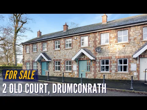 Download MP3 STYLE & SUBSTANCE | 2 Old Court, Drumconrath, Co. Meath | Houses for sale Meath