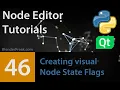 Node Editor Tutorial 46 How to create Node State Flags for evaluation