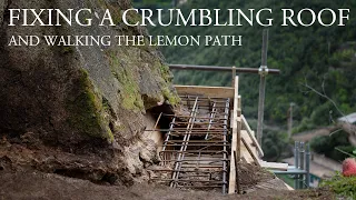 Repairing the bathroom chimney cone roof, and walking the famous Lemon Path (#13)