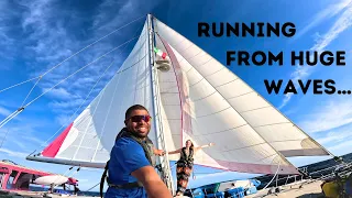 OVERNIGHT SAIL TO ESCAPE HUGE WAVES [Ep. 22]