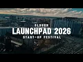 LAUNCHPAD 2026 TRAILER - Slough Start-up Festival