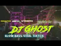 Download Lagu DJ Ghost • Bass Gendeng • Spesial Perform Gresik Slow Bass by DP Production