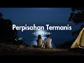 Download Lagu Perpisahan Termanis ~ Lovarian (lyrick)