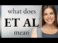 Et al definition of ET AL