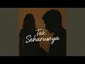 Download Lagu Tak Seharusnya