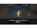 Creating a game in Blender Part 3 - BGE Tutorial