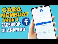 Cara Membuat Akun Facebook Di Hp Android | Ayo Daftar Akun Facebook