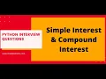 Simple and Compound Interest in Python Part 7 Code in Python for Data Science The Data Monk