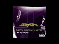 South Central Cartel -  All Day Every Day  (HQ)