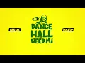 Laa Lee & Gold Up - Dancehall Need Mi (Official Audio)