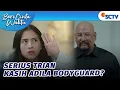 Download Lagu BUKAN MAINN!! Trian Kasih Adila Bodyguard?! | Beri Cinta Waktu - Episode 37
