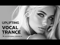 Lagu UPLIFTING INSPIRING VOCAL TRANCE • 2025 NOVEMBER • EPISODE 96
