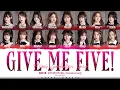 Download Lagu BNK48 - 'GIVE ME FIVE!' Lyrics (Color Coded Lyrics)