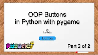OOP Buttons in Python with Pygame Object-Oriented Part 2