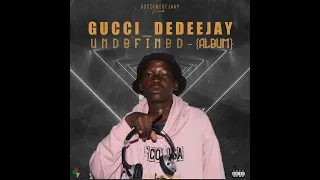 2 gucxi dedeejay the godfather