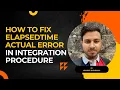 How To Fix ElapsedTimeActual Error In Integration Procedure