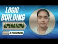 Logic Building - Day 2 Operators in Python Programming