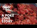 The Story of Hawaiian Poke | ʻONO! Hawaiʻi's Food Culture