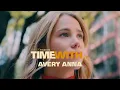 Time With…Avery Anna (Trailer)