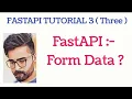 FastAPI Form data how we use form data in FastAPI FastAPI tutorial in Hindi
