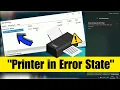 How to Fix Printer in Error State ERROR PRINTING - Printer could not print