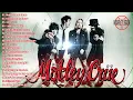 Motley Crue Greatest Hits Full Album 2022 - Best Songs of Motley Crue 2022