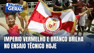 Passarela de Samba recebe Império Vermelho e Branco em mais um ensaio técnico