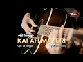KALAH MATERI (Akustik Version)