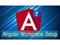 Angular Lecture 9 Angular Workspace Setup