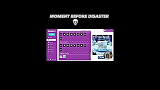 Moment before disaster