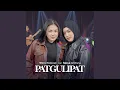 Lagu Patgulipat (feat. Sasya Arkhisna)