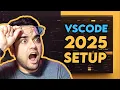 2025 Complete VS Code Setup for Web Development