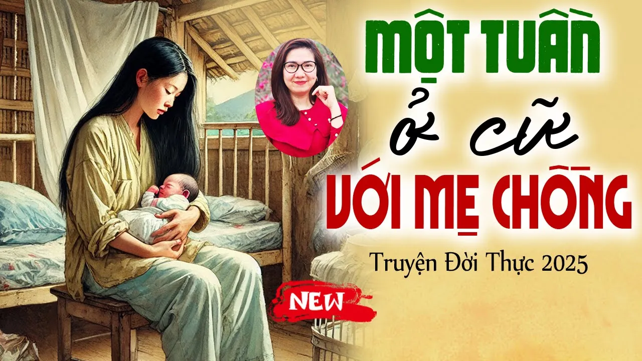 Outline Video Một tuần ở cữ đã muốn hóa điên với mẹ chồng