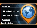 Tutorial - How Do I Install Garmin Express