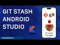 GIT STASH ANDROID STUDIO