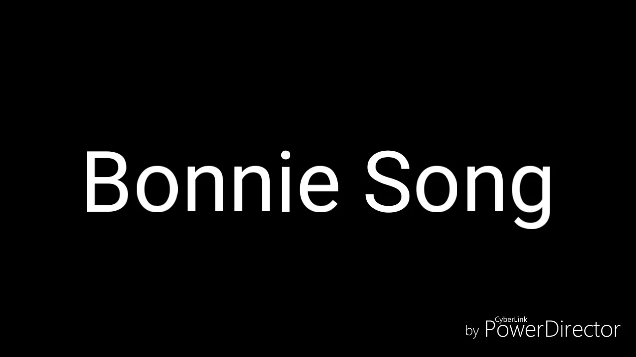 Bonnie Song Lyrics