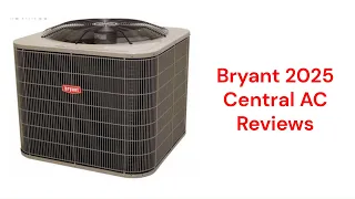 HvacRepairGuy 2025 Bryant Brand Central AC Reviews