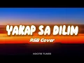 Yakap Sa Dilim - Orange & Lemons | Chill R&B Cover by Noctis Tunes