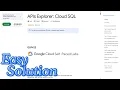 APIs Explorer Cloud SQL