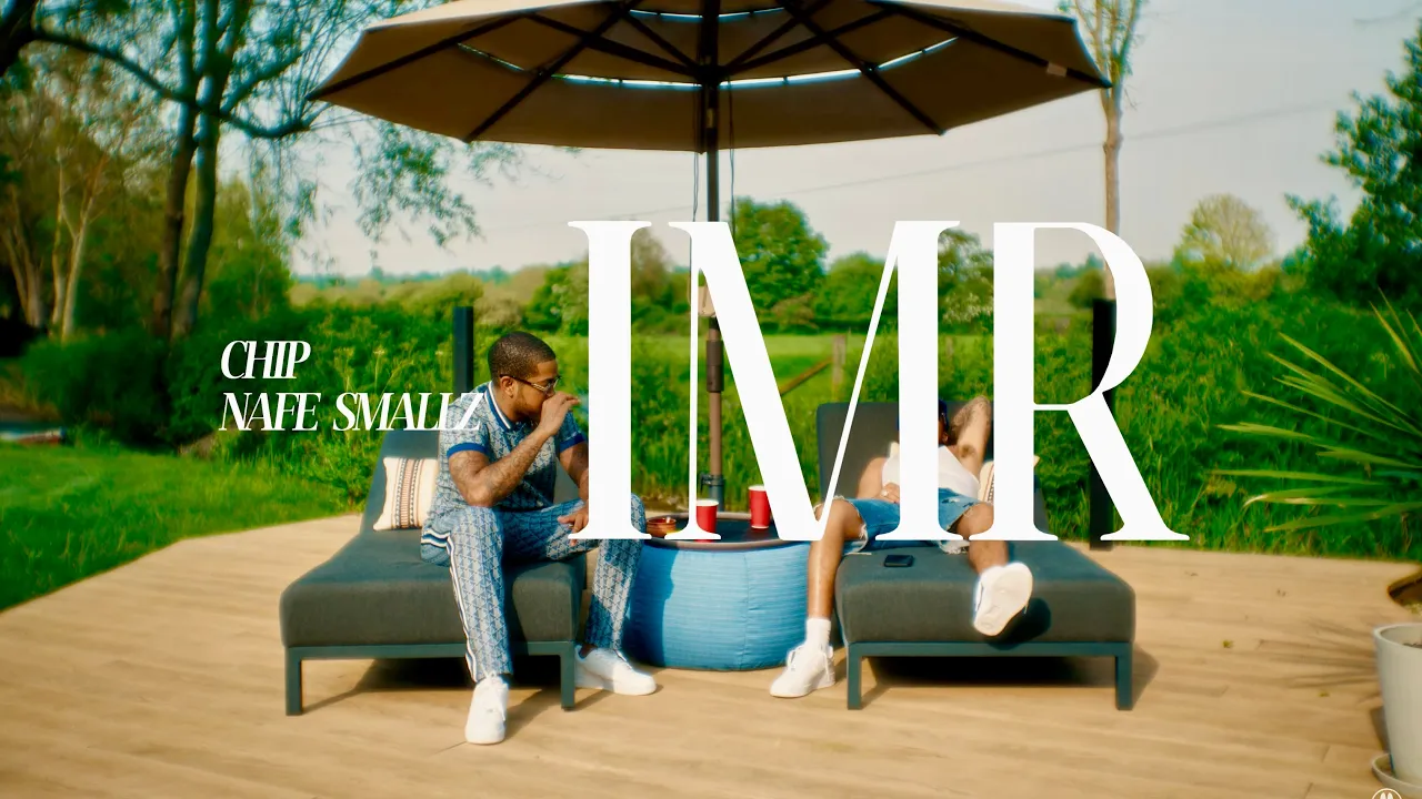 Chip x Nafe Smallz - IMR (Official Video)