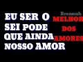 Matheus E Kauan - O Melhor Dos Amores