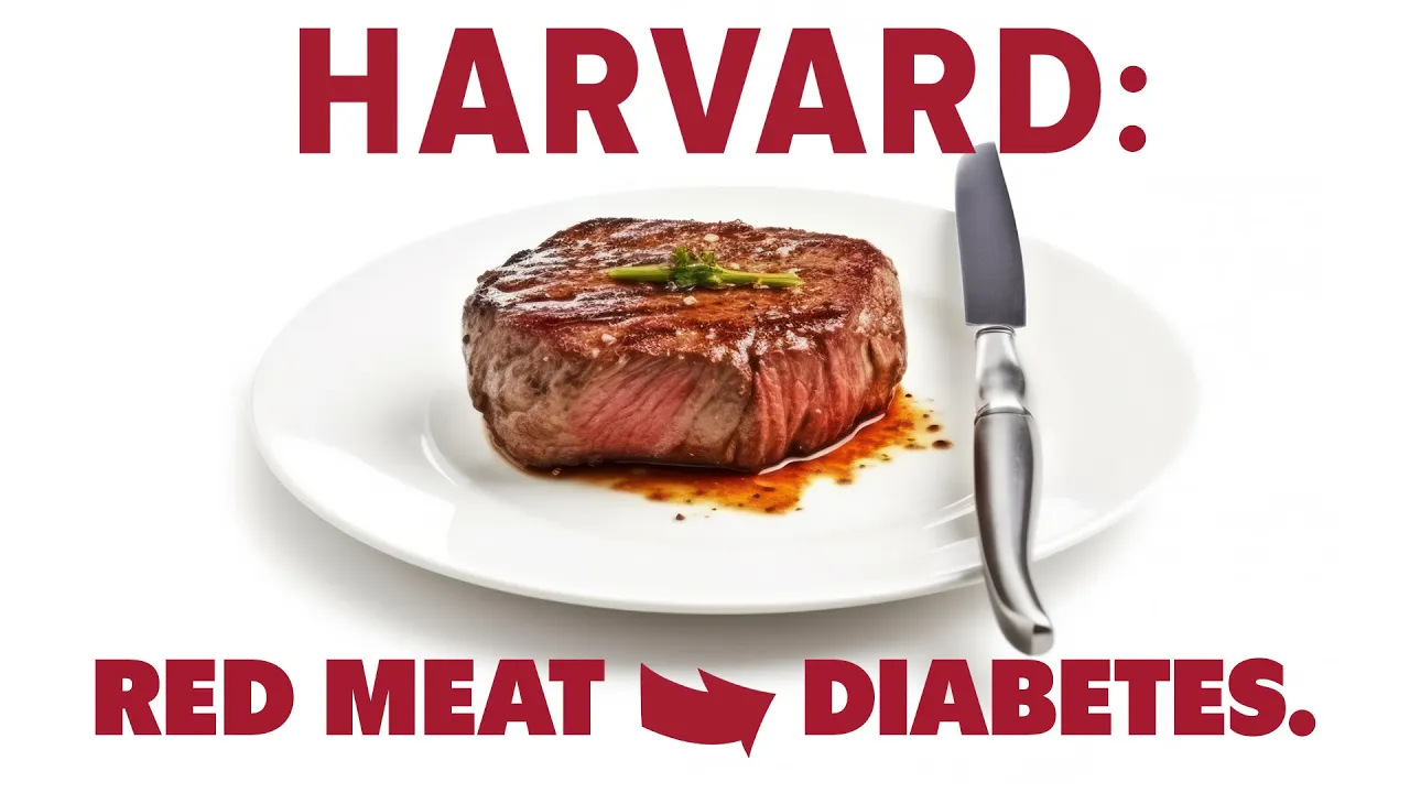 HARVARD: Red Meat Raises Diabetes Risk 62%. INTERNET: Nope.