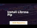 install librosa pip