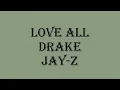 Drake - Love All ft. Jay-Z (lyrics)