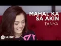 Lagu Mahal Ka Sa Akin - Tanya (Lyrics)