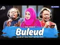 Download Lagu BULEUD - EVIE TAMALA || COVER BY SULE FEAT ANTON ABOX