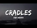 Download Lagu Sub Urban - Cradles (Lyrics)